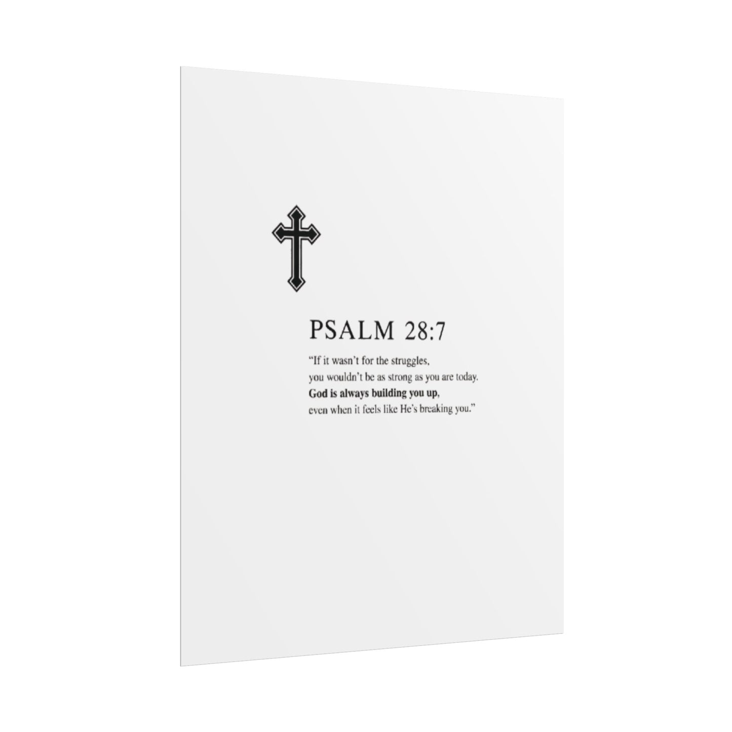 Psalm 28:7 Religious Poster — Cross Wall Art with Encouraging Scripture