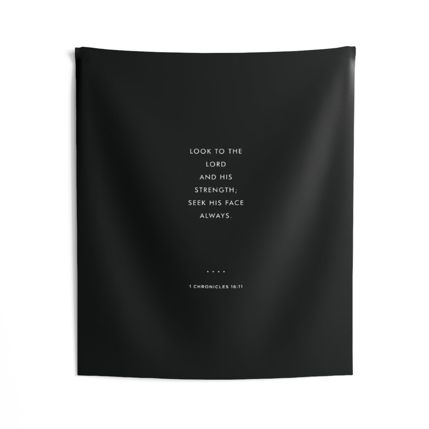 Scripture Wall Tapestry — "Look to the Lord and His Strength" (1 Chronicles 16:11)