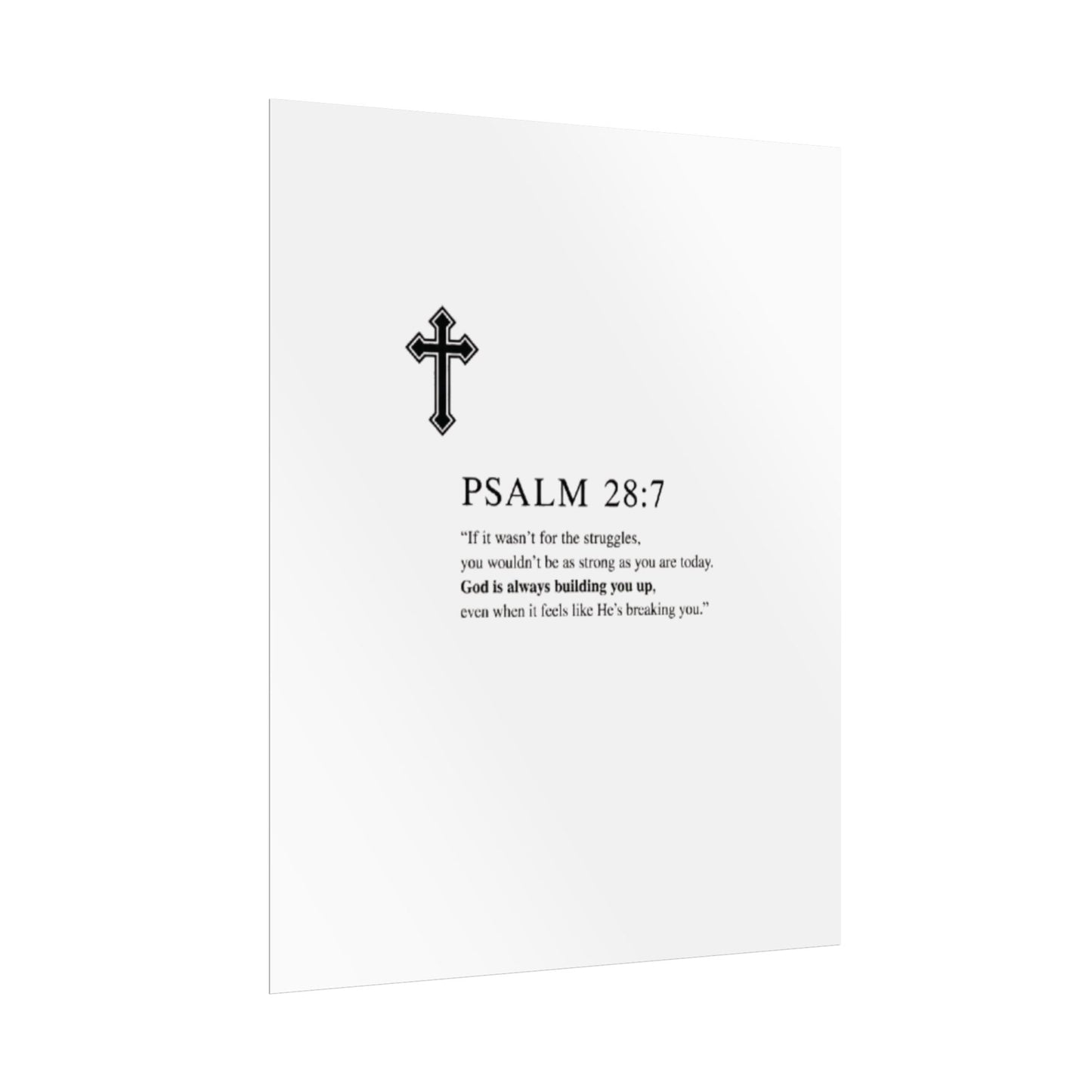Psalm 28:7 Religious Poster — Cross Wall Art with Encouraging Scripture