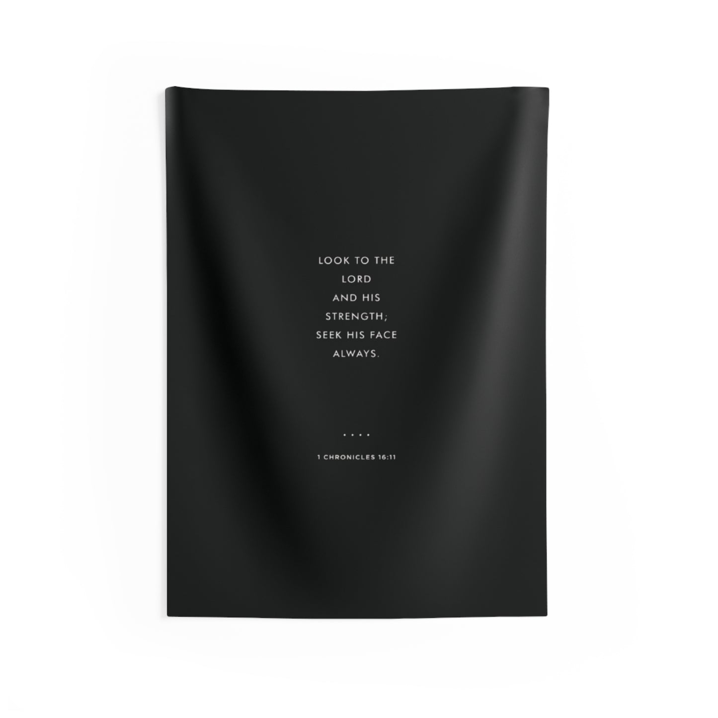 Scripture Wall Tapestry — "Look to the Lord and His Strength" (1 Chronicles 16:11)
