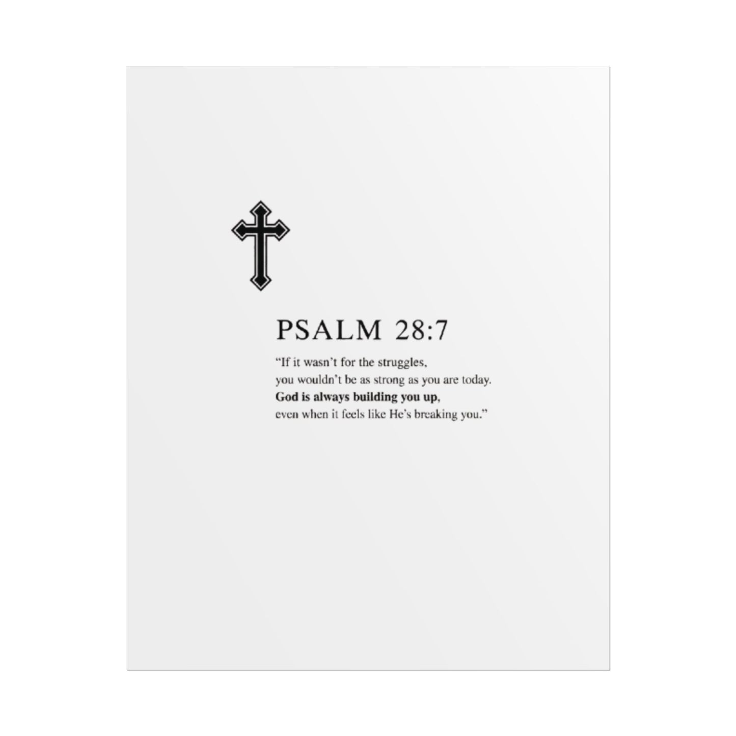 Psalm 28:7 Religious Poster — Cross Wall Art with Encouraging Scripture